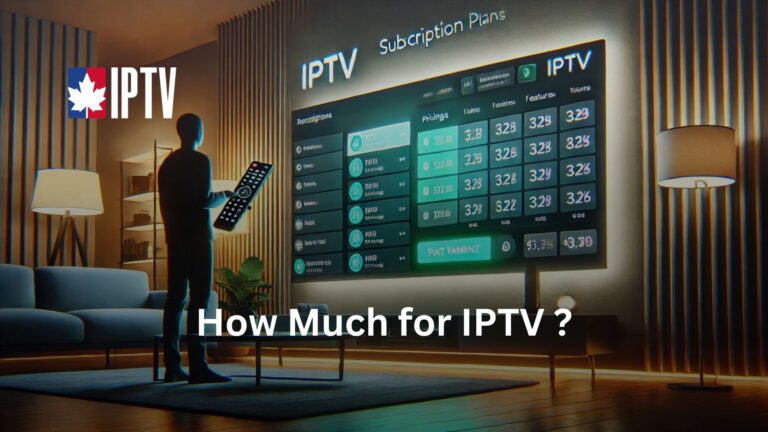 How Much for IPTV in Canada